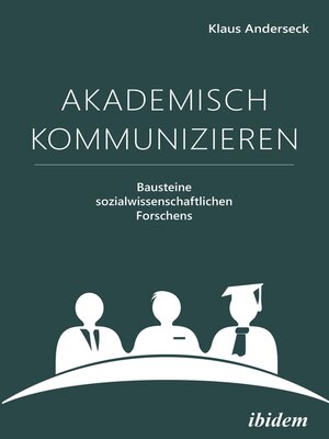 cover image of Akademisch Kommunizieren